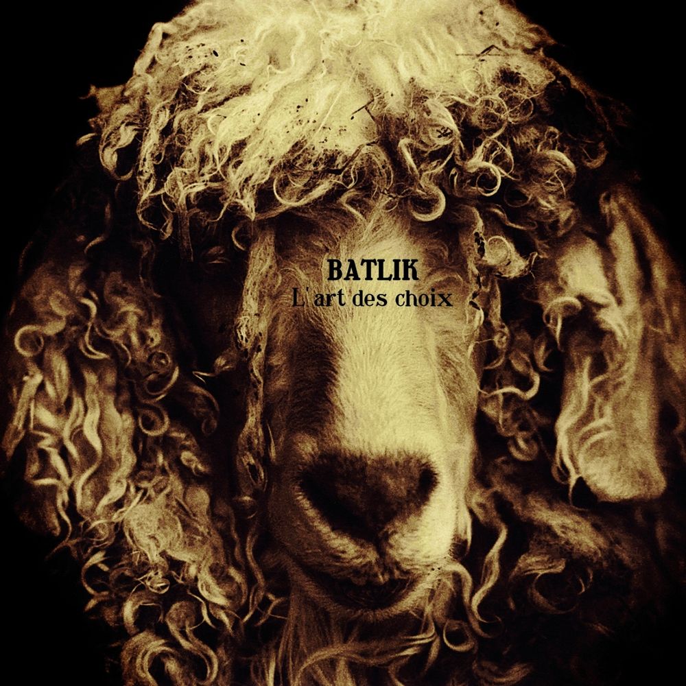 Pochette de l'album L'art des choix de Batlik (2010)